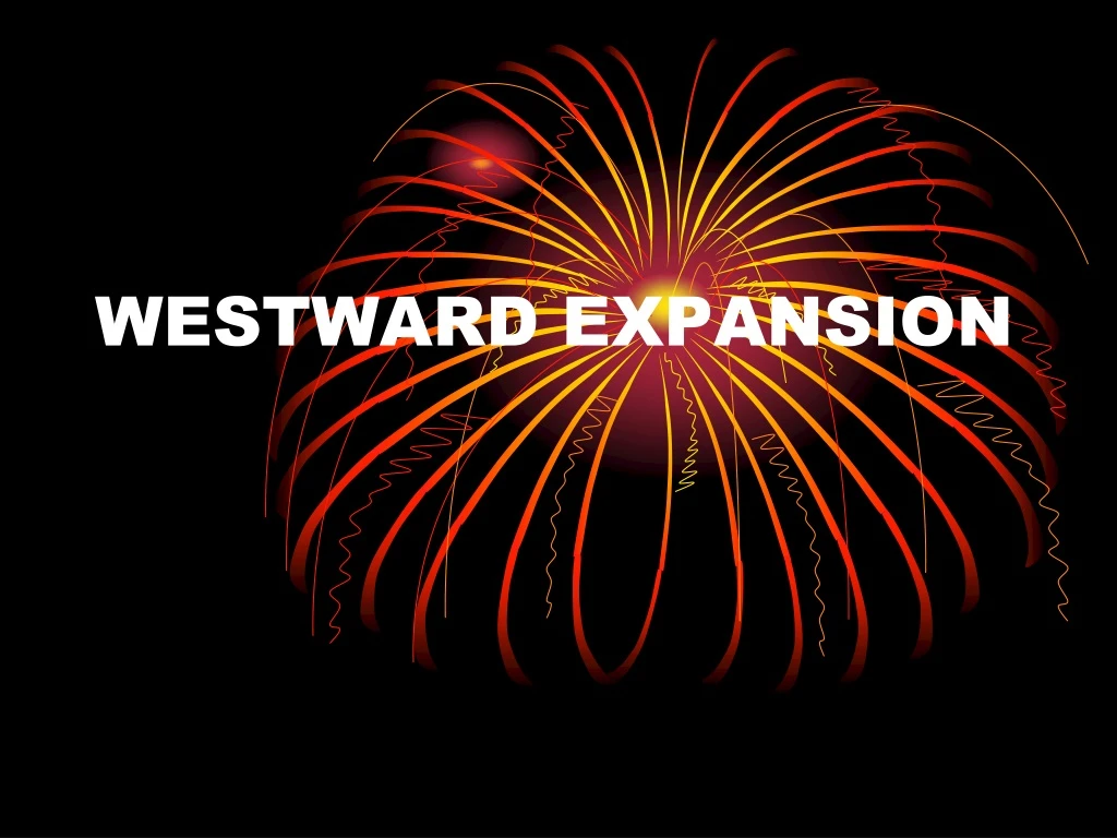 westward expansion n.