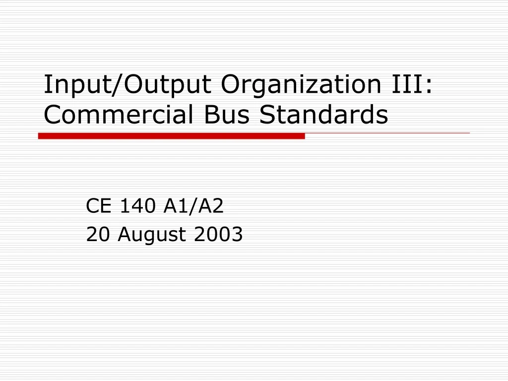 input output organization iii commercial bus standards n.