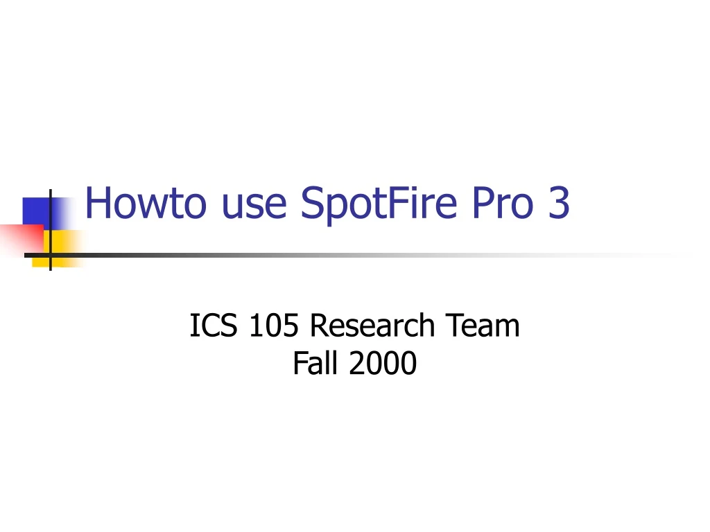 howto use spotfire pro 3 n.