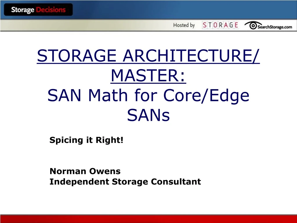 storage architecture master san math for core edge sans n.