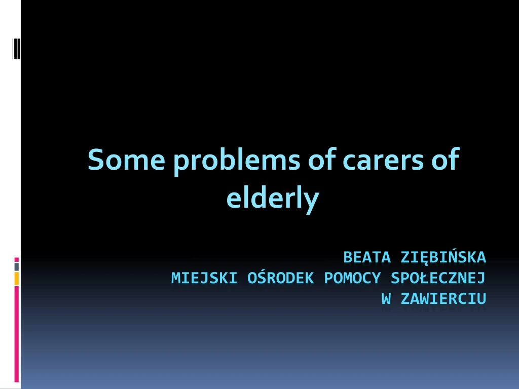 some problems of carers of elderly n.