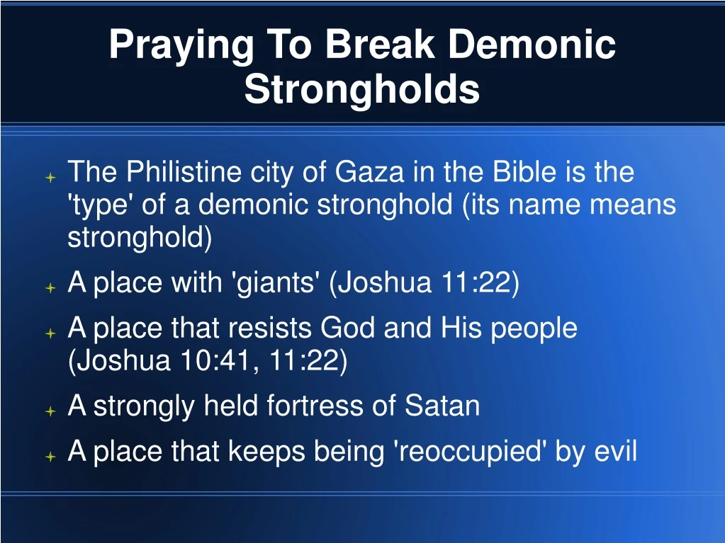 praying to break demonic strongholds n.