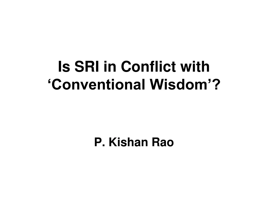is sri in conflict with conventional wisdom n.