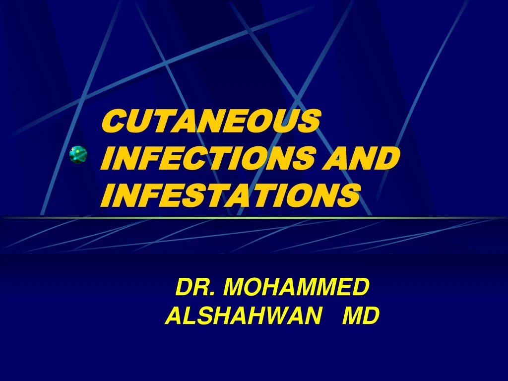 cutaneous infections and infestations n.