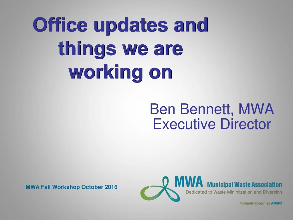 office updates and things we are working on n.