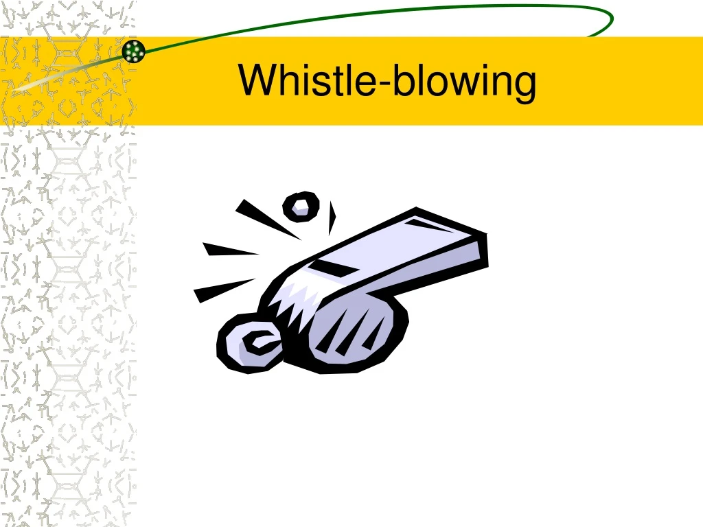 whistle blowing n.