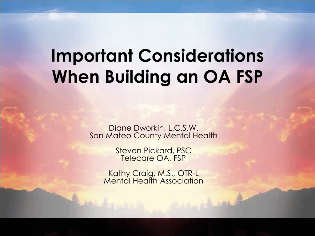 important considerations when building an oa fsp n.
