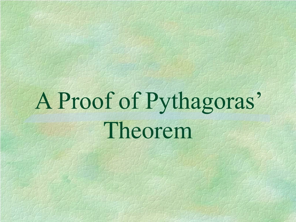 a proof of pythagoras theorem n.