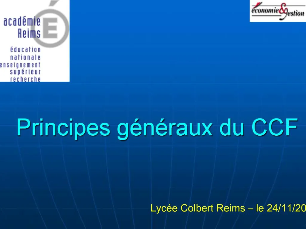 PPT - Principes G N Raux Du CCF PowerPoint Presentation, Free Download ...