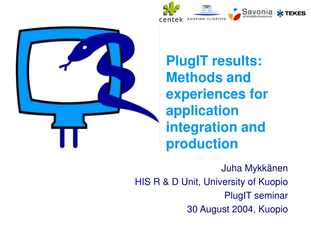 plugit results methods and experiences for application integration and production n.