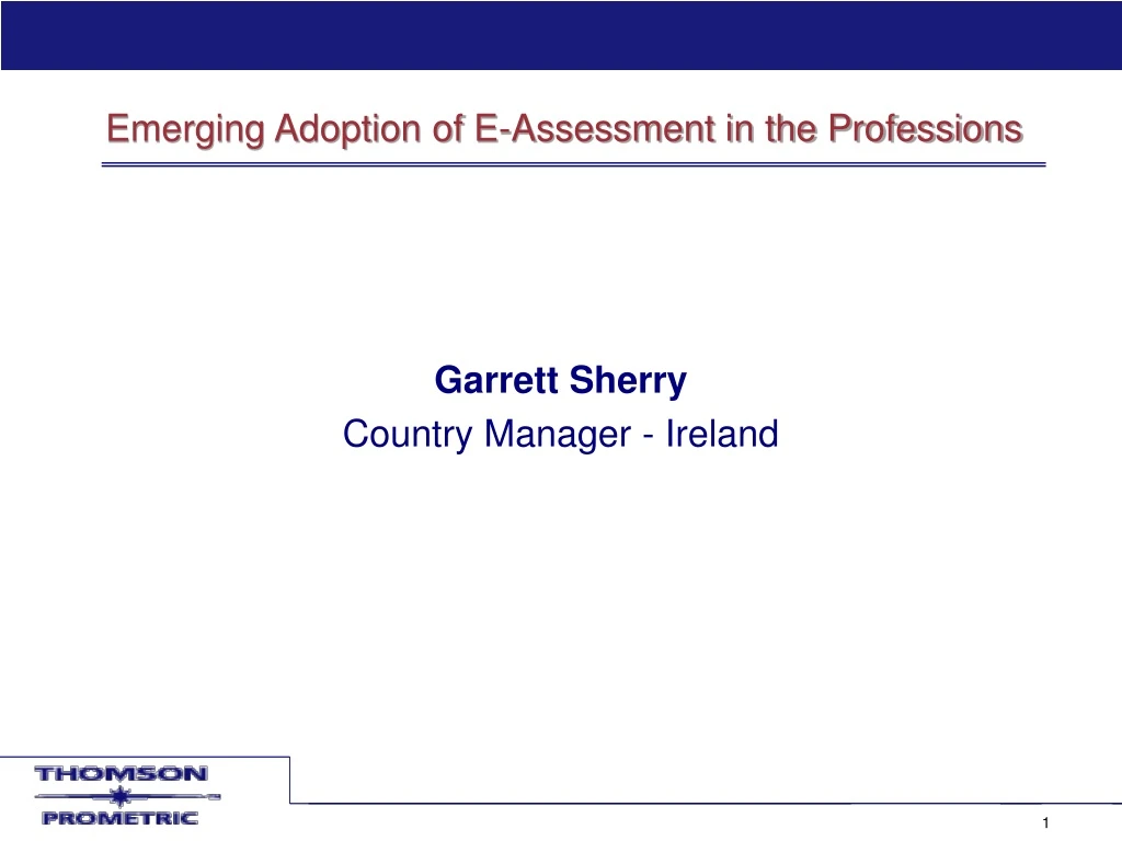 emerging adoption of e assessment in the professions n.