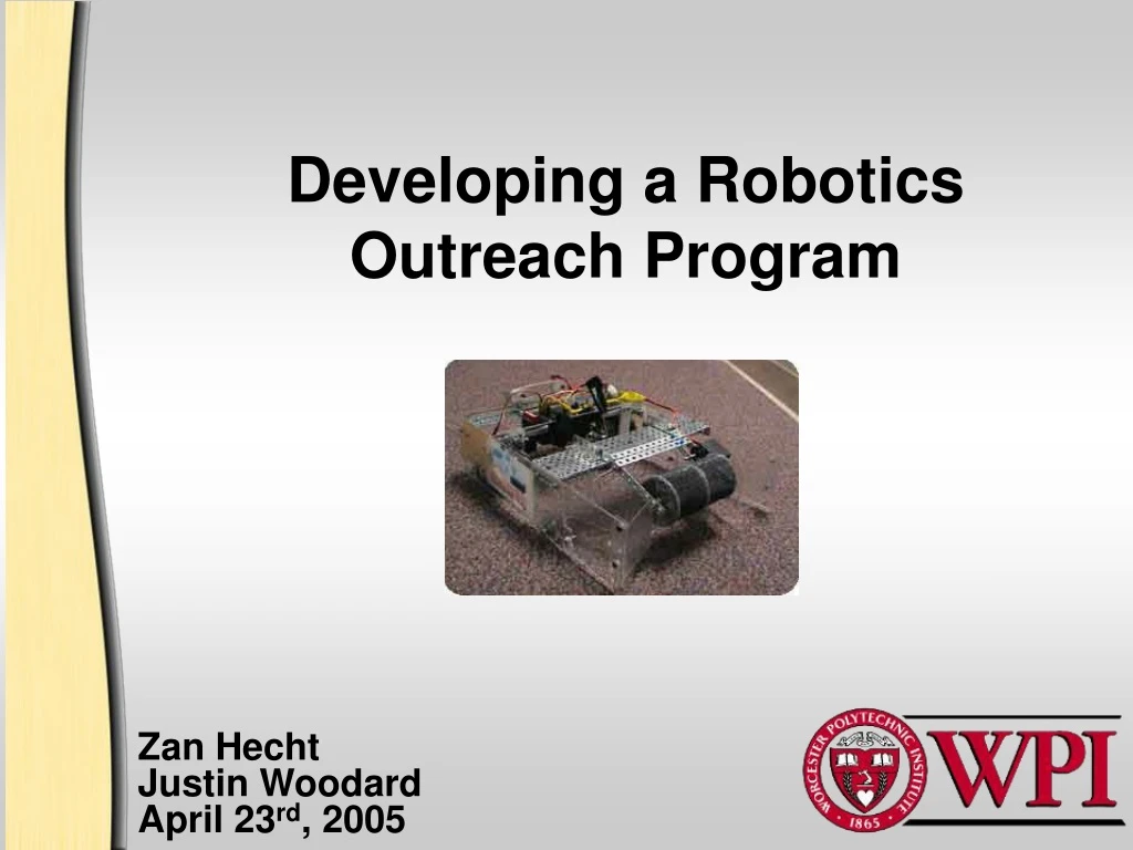 PPT Developing a Robotics Outreach Program PowerPoint Presentation