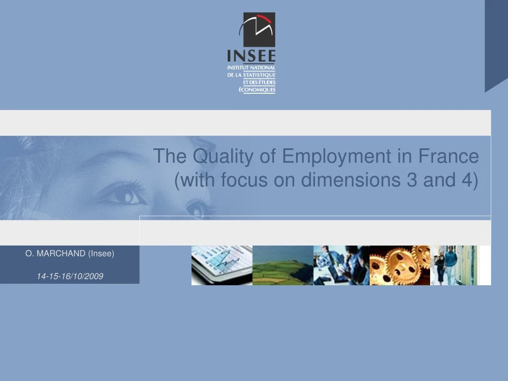 the quality of employment in france with focus on dimensions 3 and 4 n.