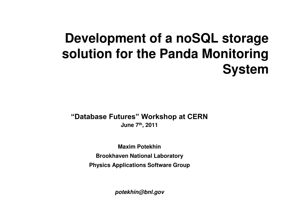 development of a nosql storage solution for the panda monitoring system n.