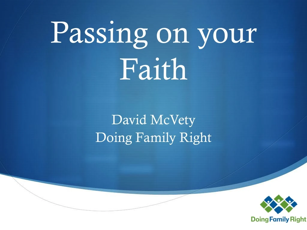 passing on your faith n.