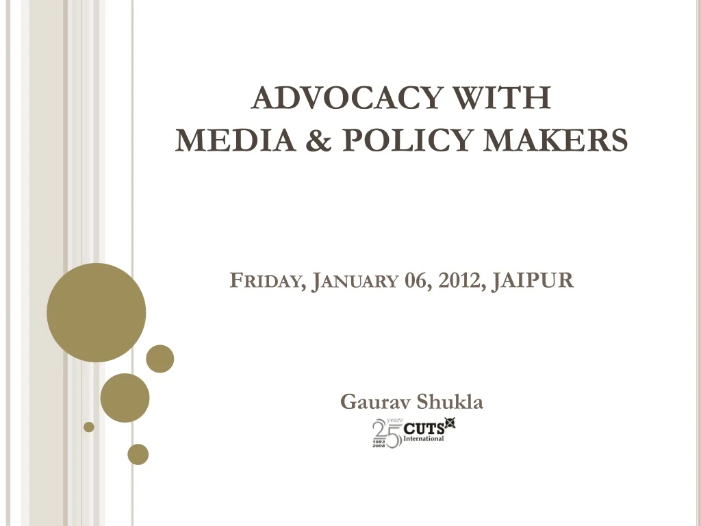 advocacy with media policy makers friday january 06 2012 jaipur n.