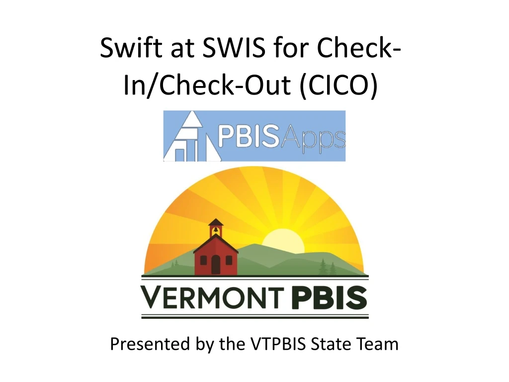 swift at swis for check in check out cico n.