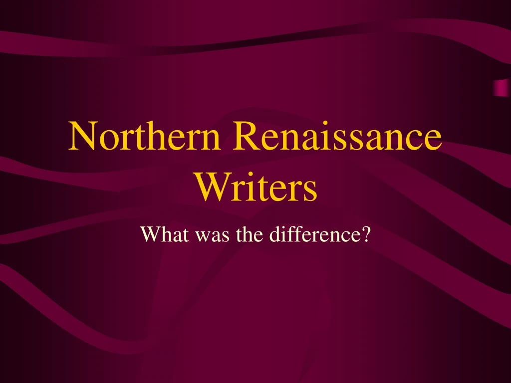 ppt-northern-renaissance-writers-powerpoint-presentation-free