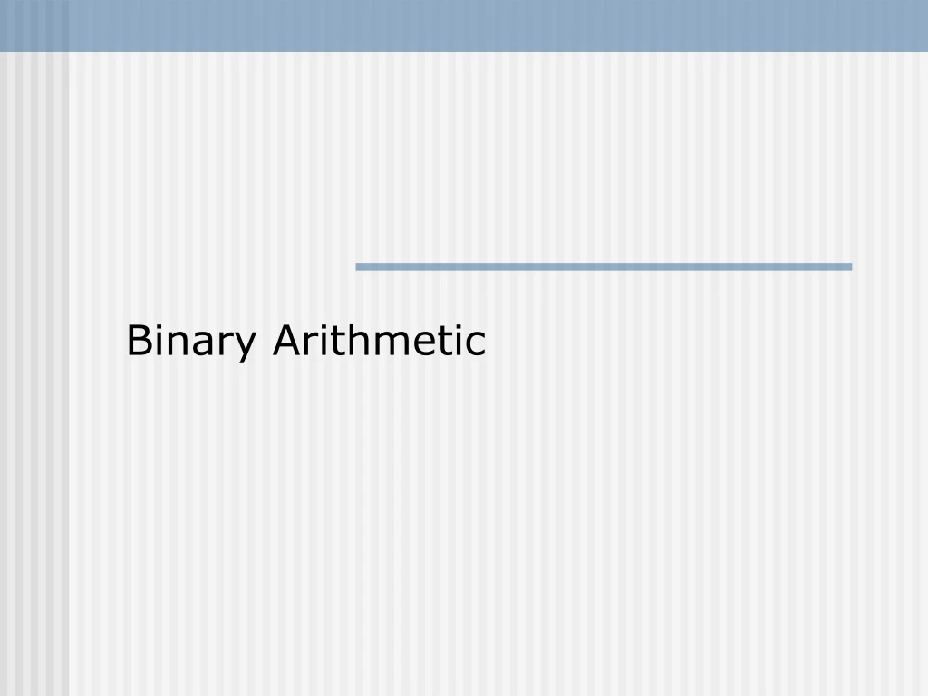 binary arithmetic n.