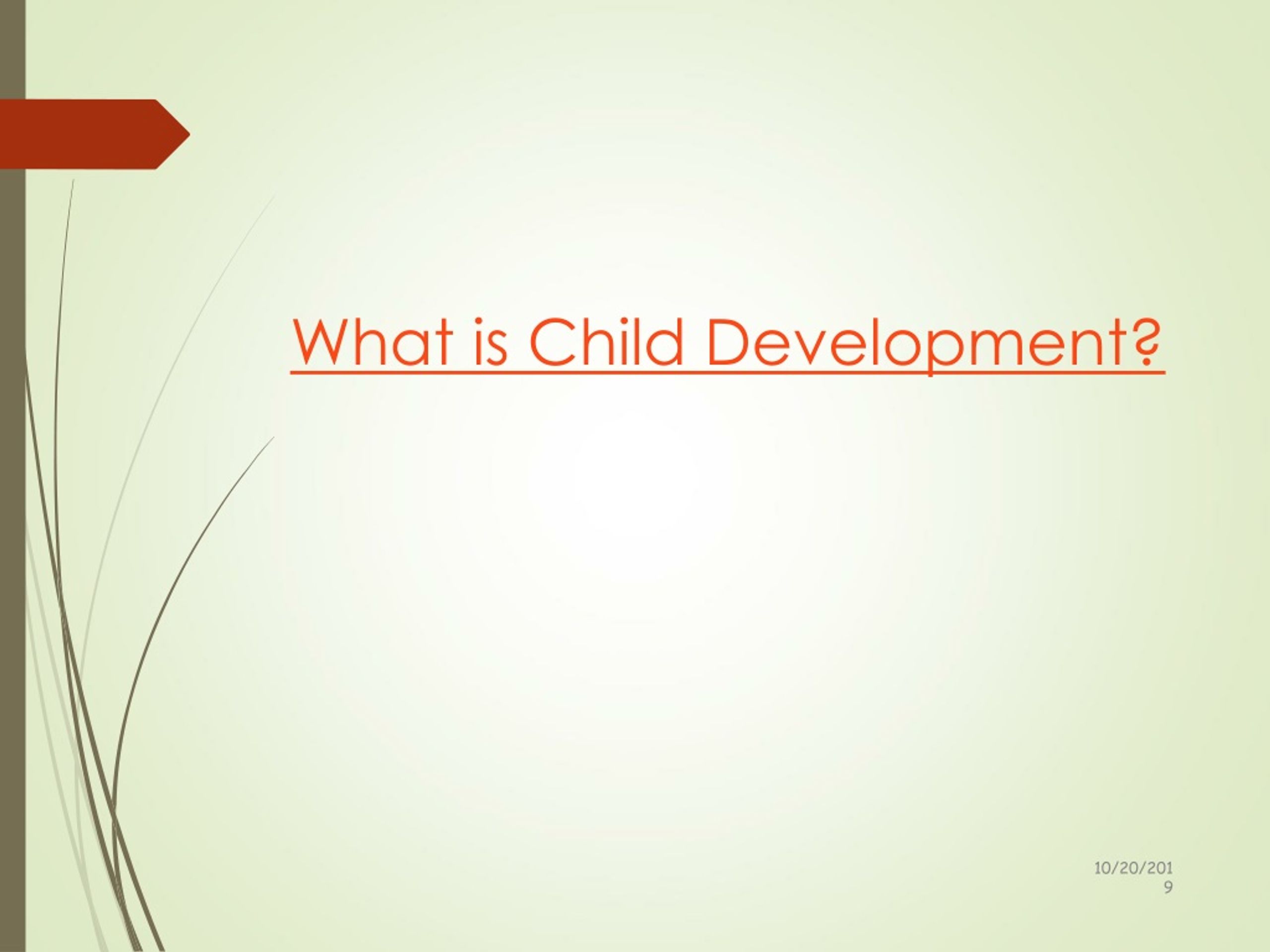 PPT - Child Development Unit 1 THE STUDY OF CHILDREN PowerPoint ...