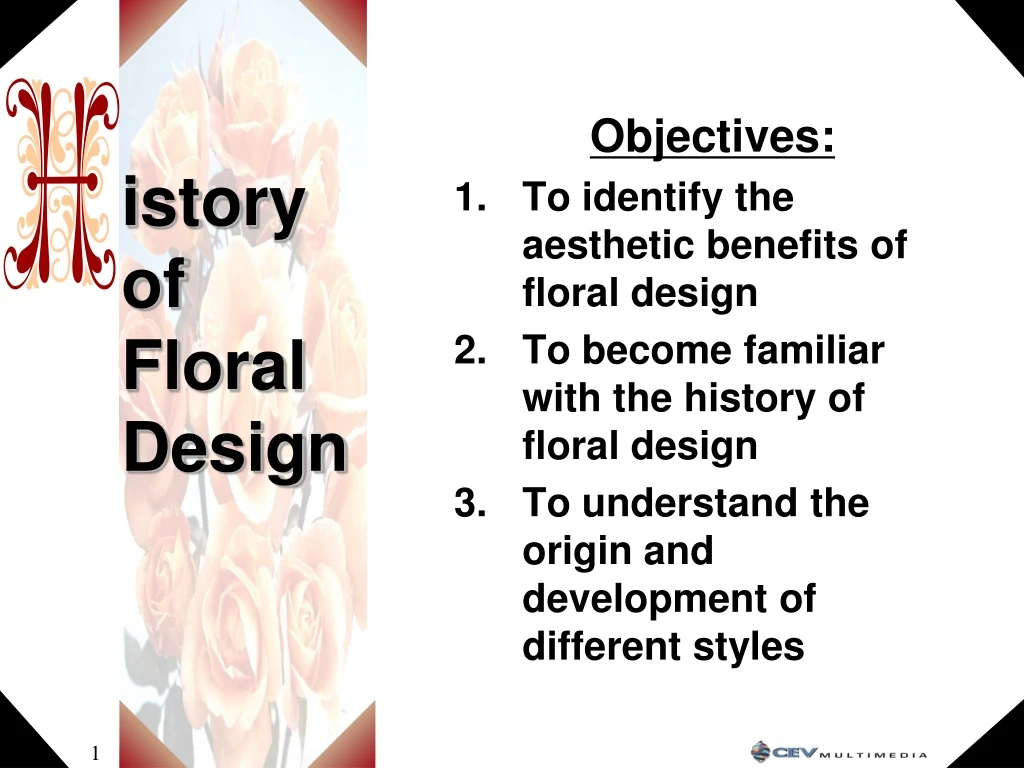 istory of floral design n.