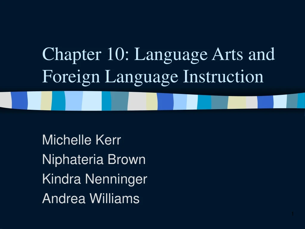 chapter 10 language arts and foreign language instruction n.