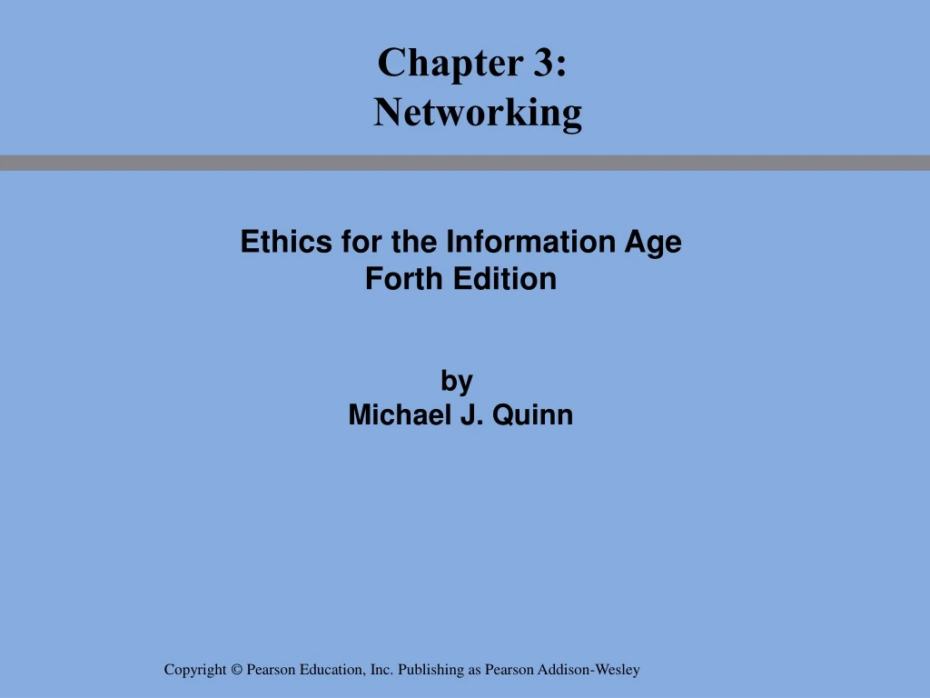 ethics for the information age forth edition by michael j quinn n.