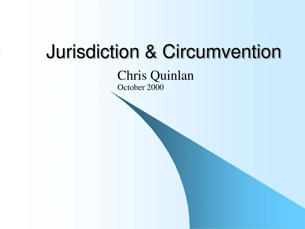 jurisdiction circumvention n.