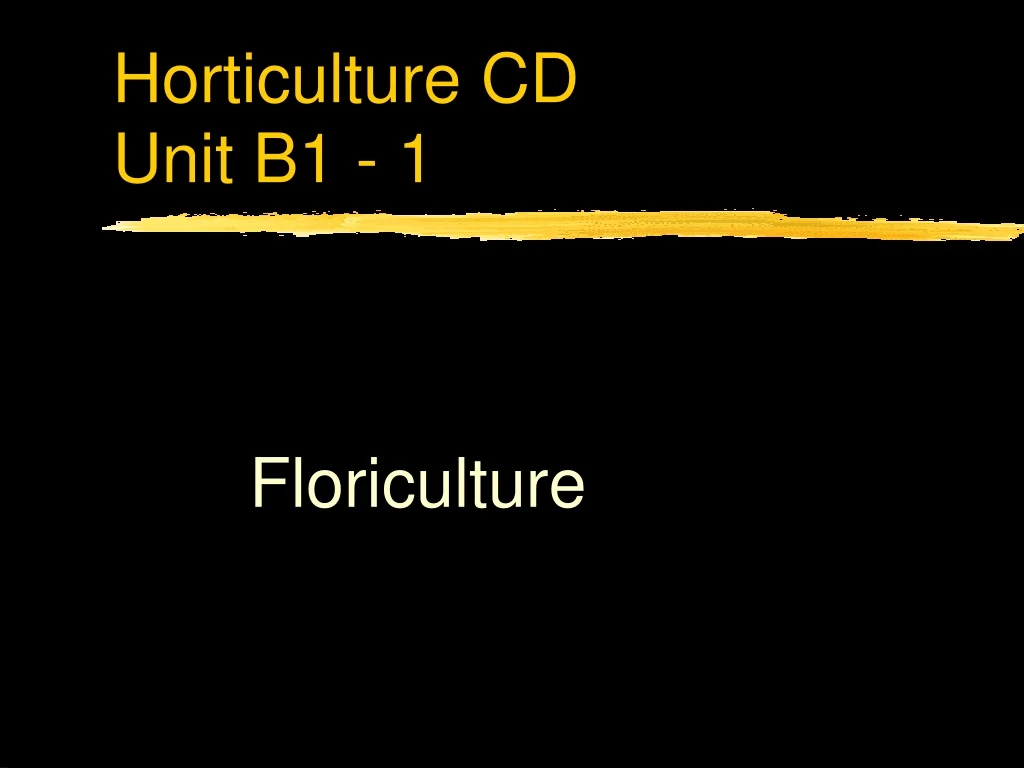 horticulture cd unit b1 1 n.