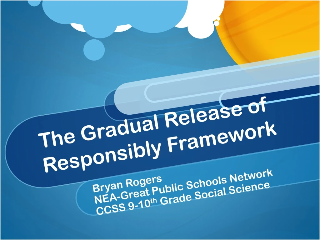 the gradual release of responsibly framework n.