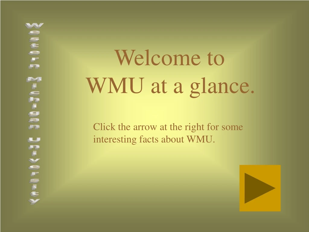 welcome to wmu at a glance n.