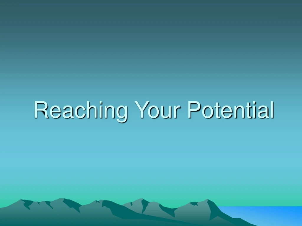 reaching your potential n.