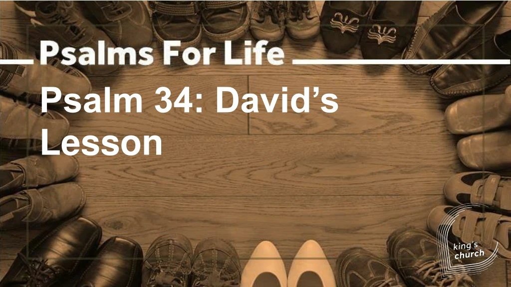 psalm 34 david s lesson n.