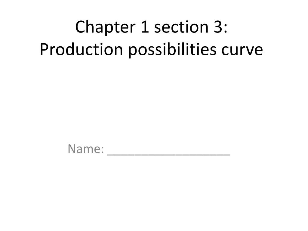 chapter 1 section 3 production possibilities curve n.