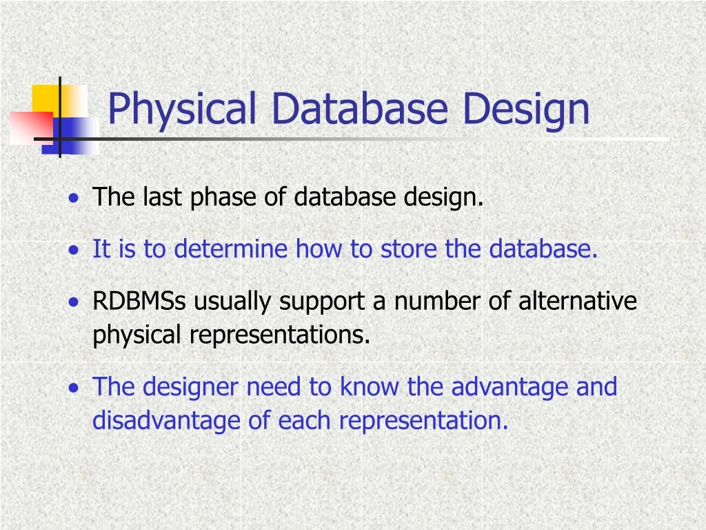 Ppt physical database design powerpoint presentation free download