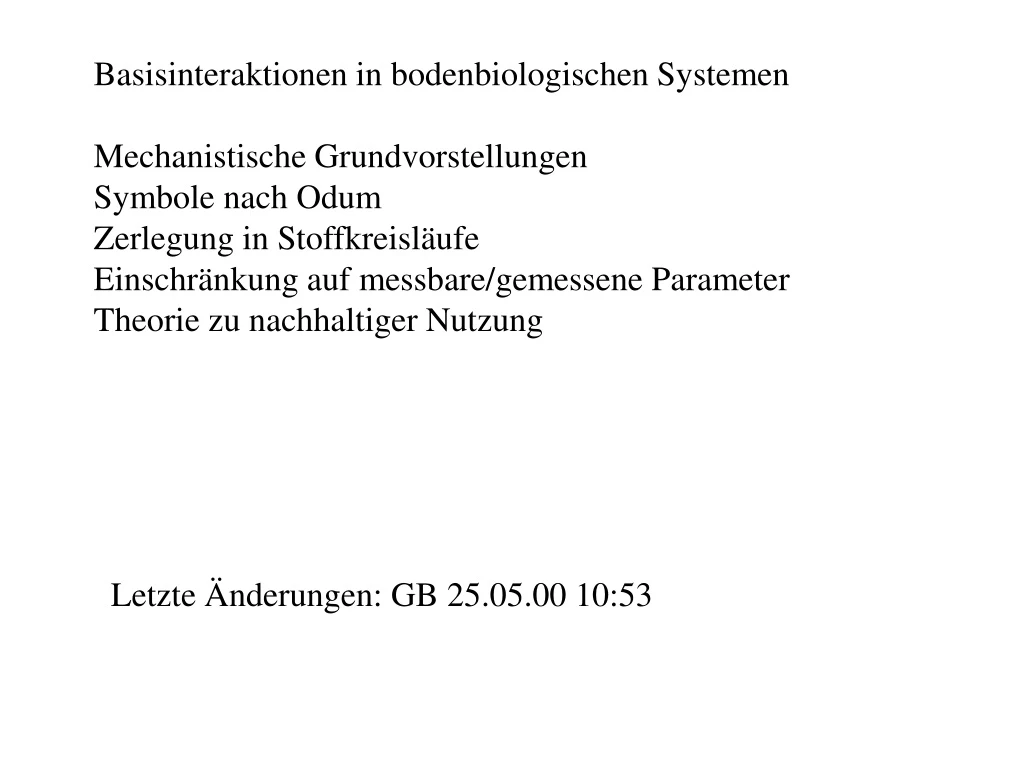basisinteraktionen in bodenbiologischen systemen n.