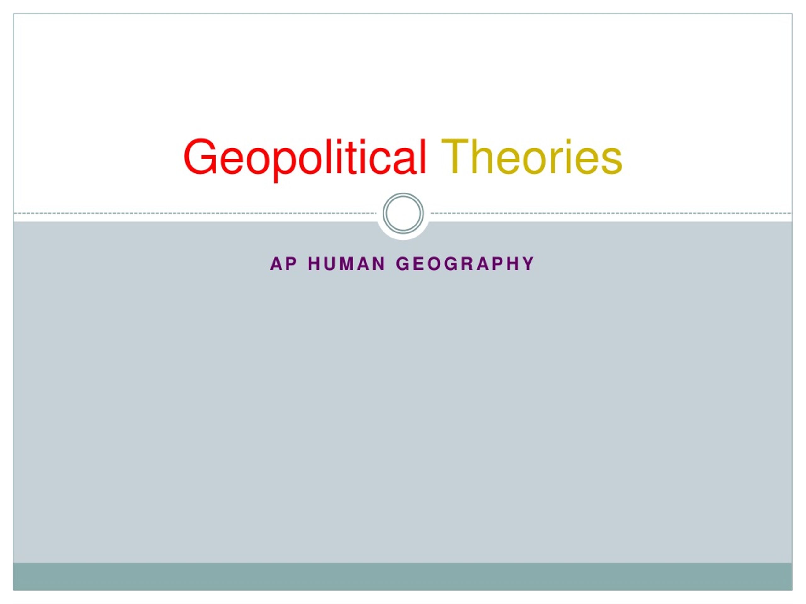 PPT - Geopolitical Theories PowerPoint Presentation, Free Download - ID ...