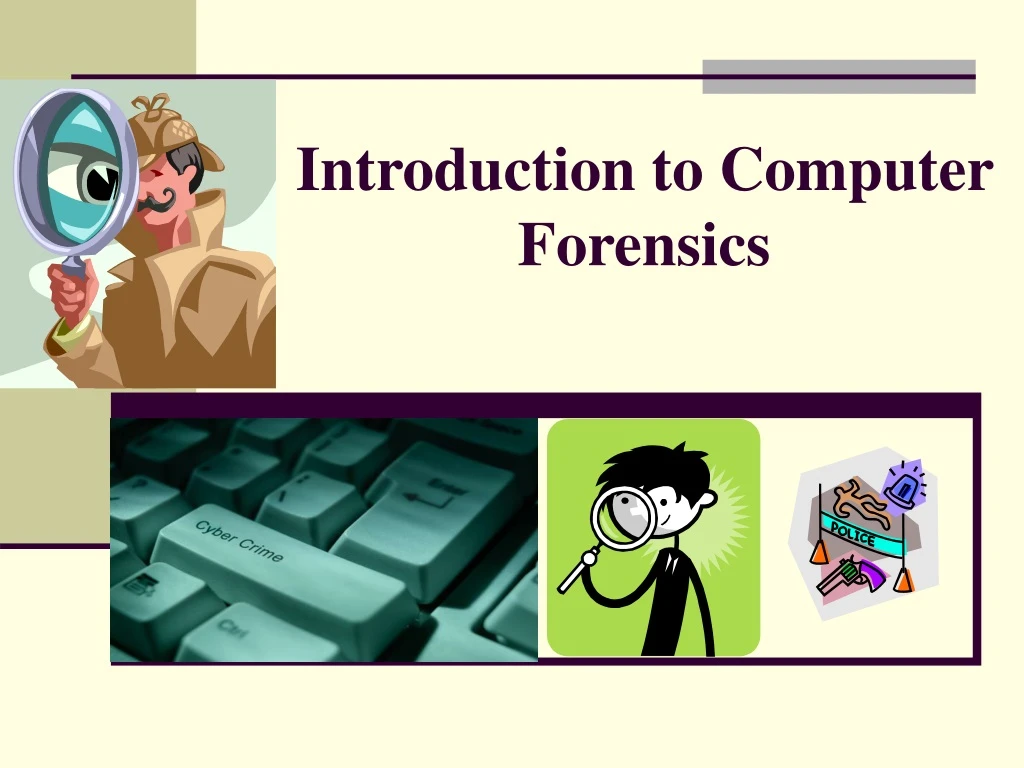 PPT - Introduction To Computer Forensics PowerPoint Presentation, Free ...