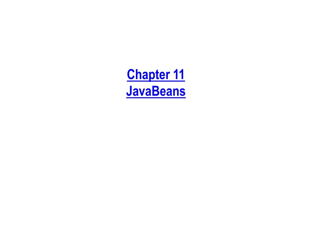 PPT Chapter 11 JavaBeans PowerPoint Presentation Free Download ID 