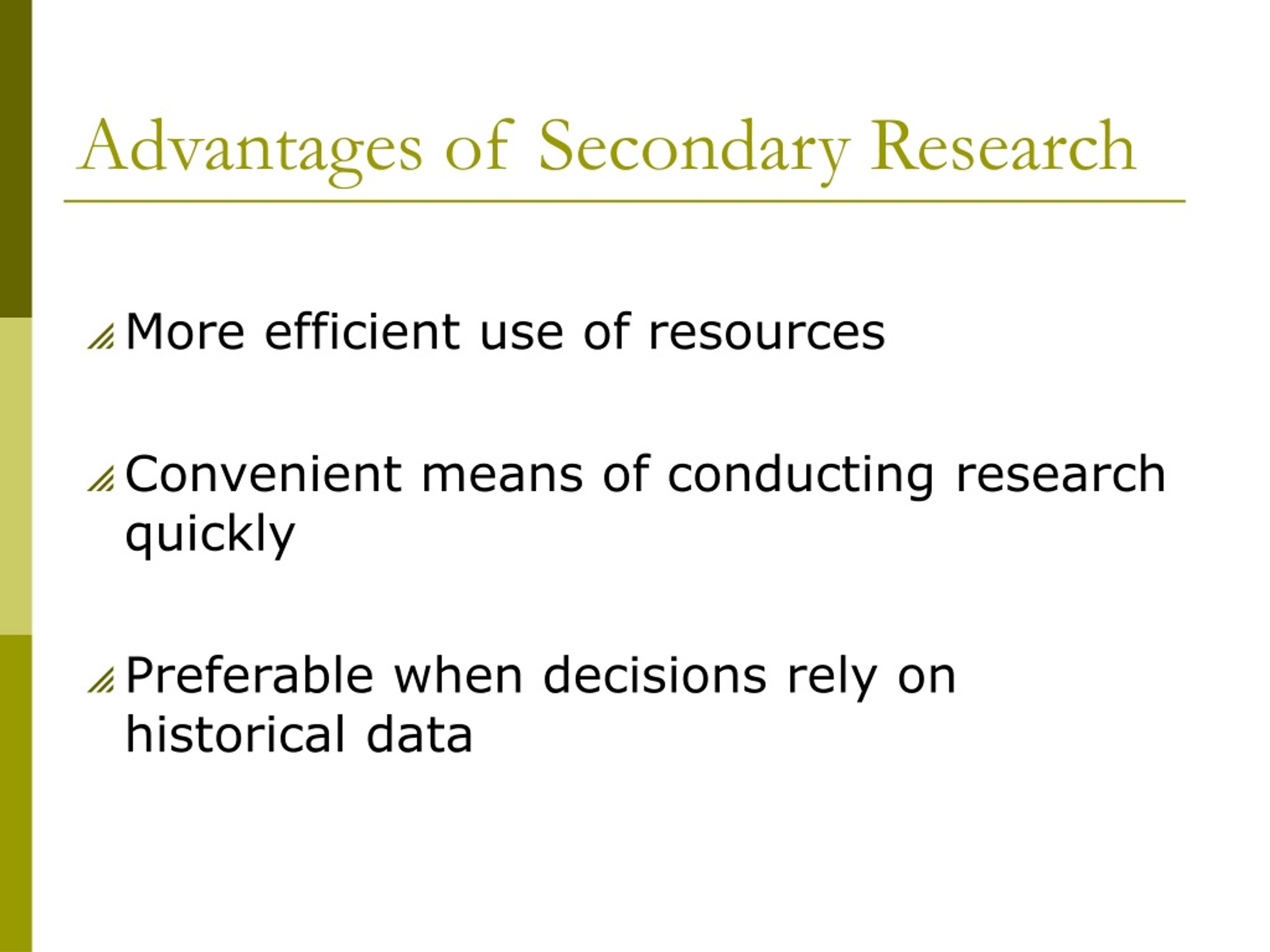 advantages of secondary research dissertation