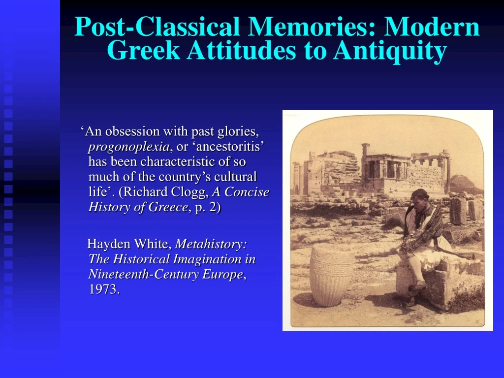 post classical memories modern greek attitudes to antiquity n.