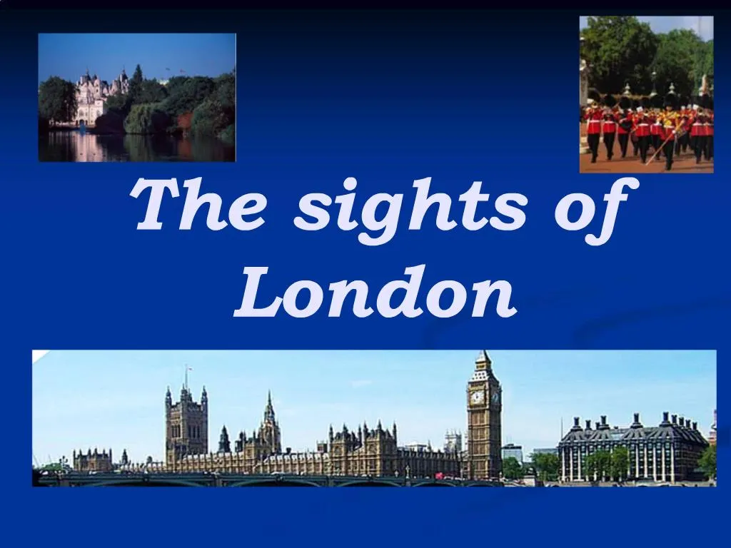 Going to see the sights. Sights of London презентация. Sightseeing of London презентация. Sightseeing in London презентация. Guess the Sights of London.