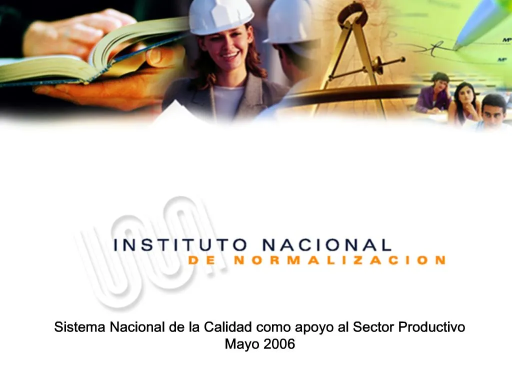 Ppt Instituto Nacional De Normalizaci Powerpoint Presentation Free Download Id