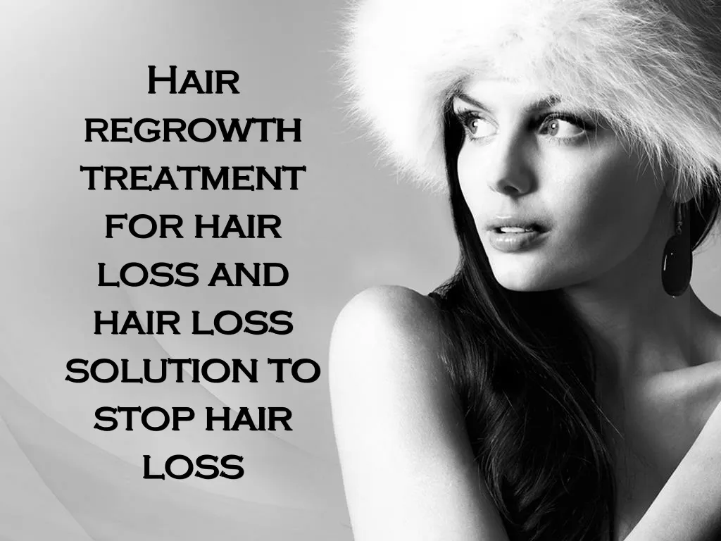 hair regrowth treatment for hair loss and hair loss solution to stop hair loss n.