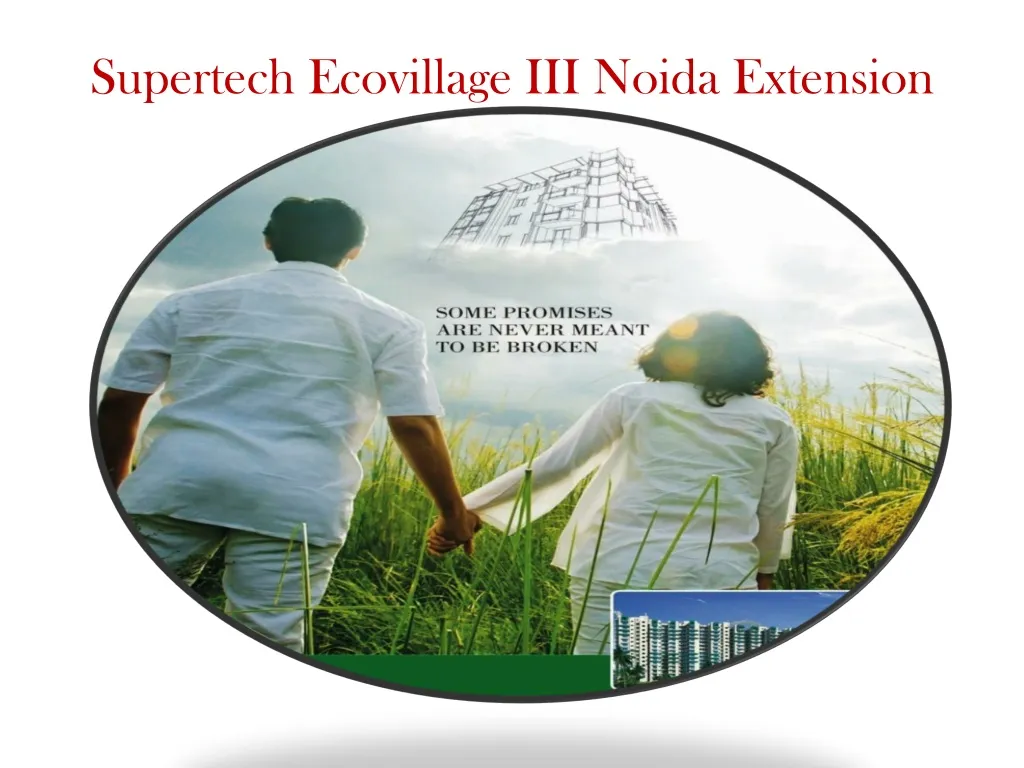 supertech ecovillage iii noida extension n.