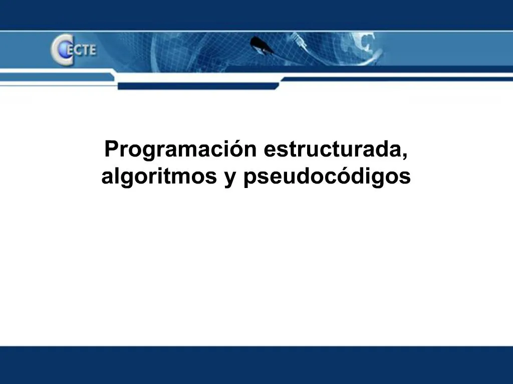 Ppt Programaci N Estructurada Algoritmos Y Pseudoc Digos Powerpoint