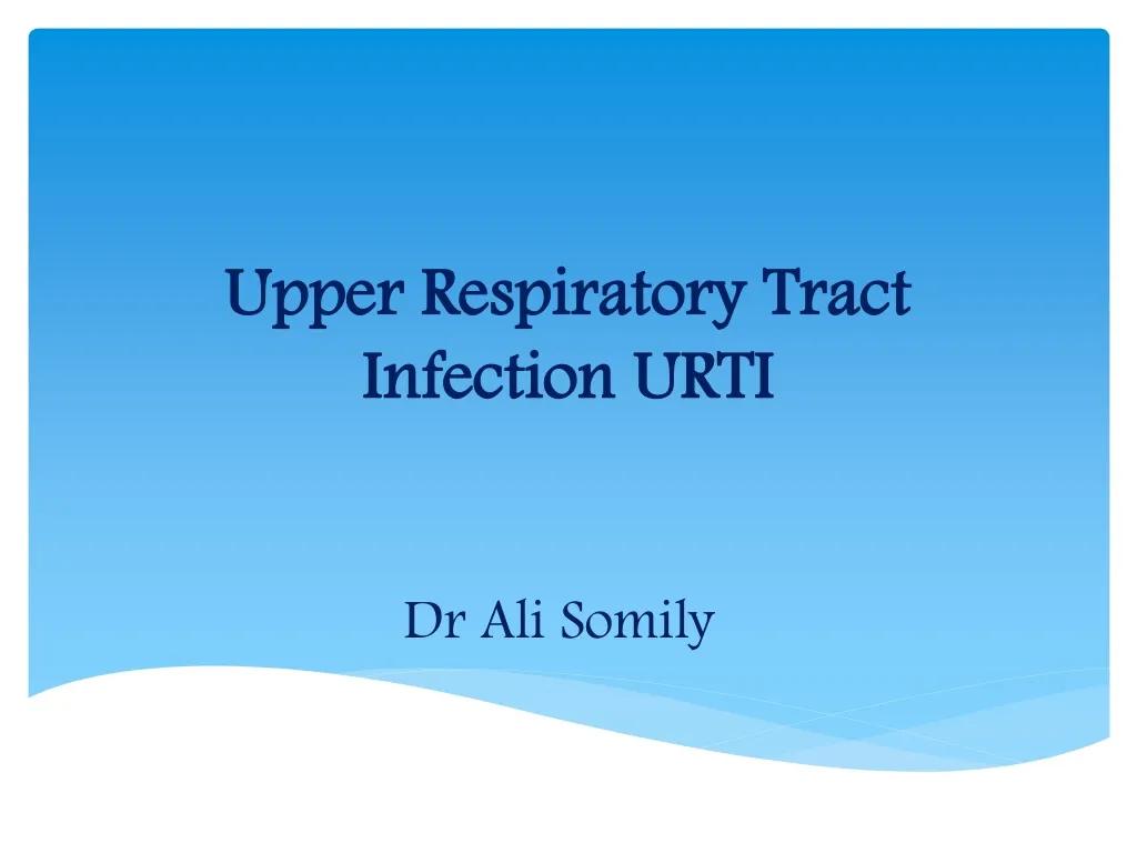 upper respiratory tract infection urti n.