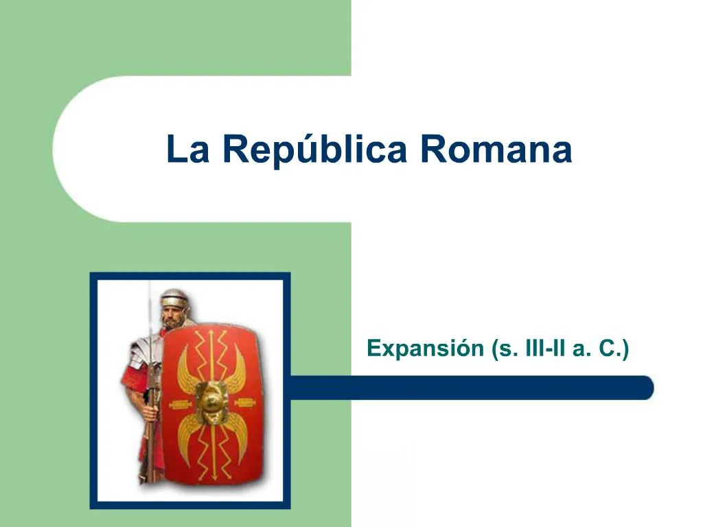 Ppt La Rep Blica Romana Powerpoint Presentation Free Download Id