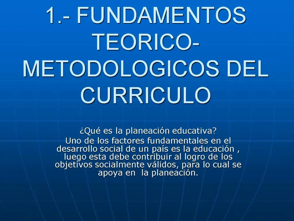 Ppt 1 Fundamentos Teorico Metodologicos Del Curriculo Powerpoint