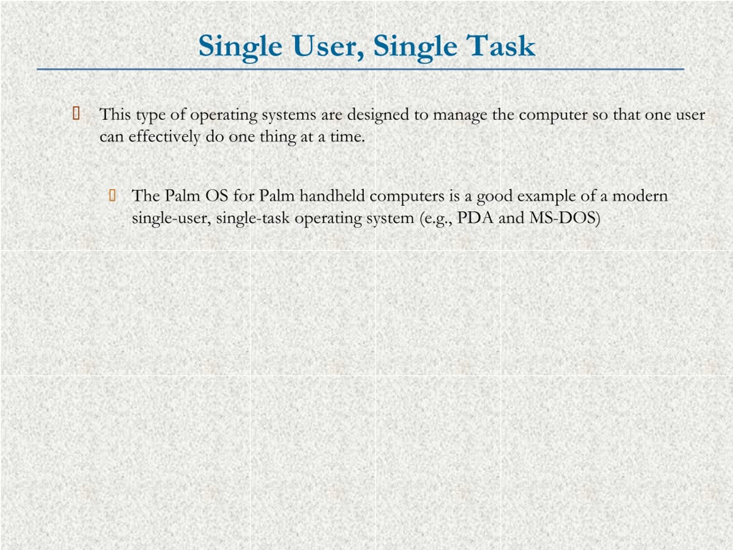 a single user single tasking on computer